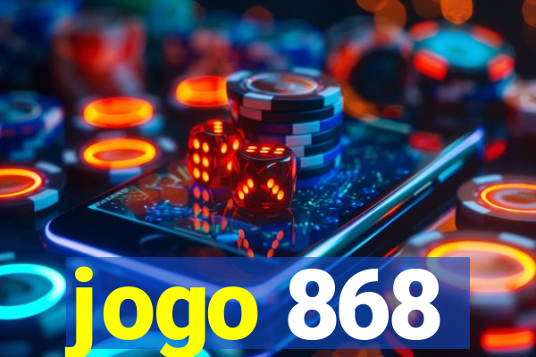jogo 868